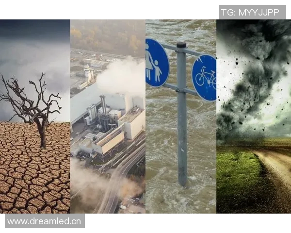 全球气候变化加剧科学家警告极端天气将成为常态影响人类生存